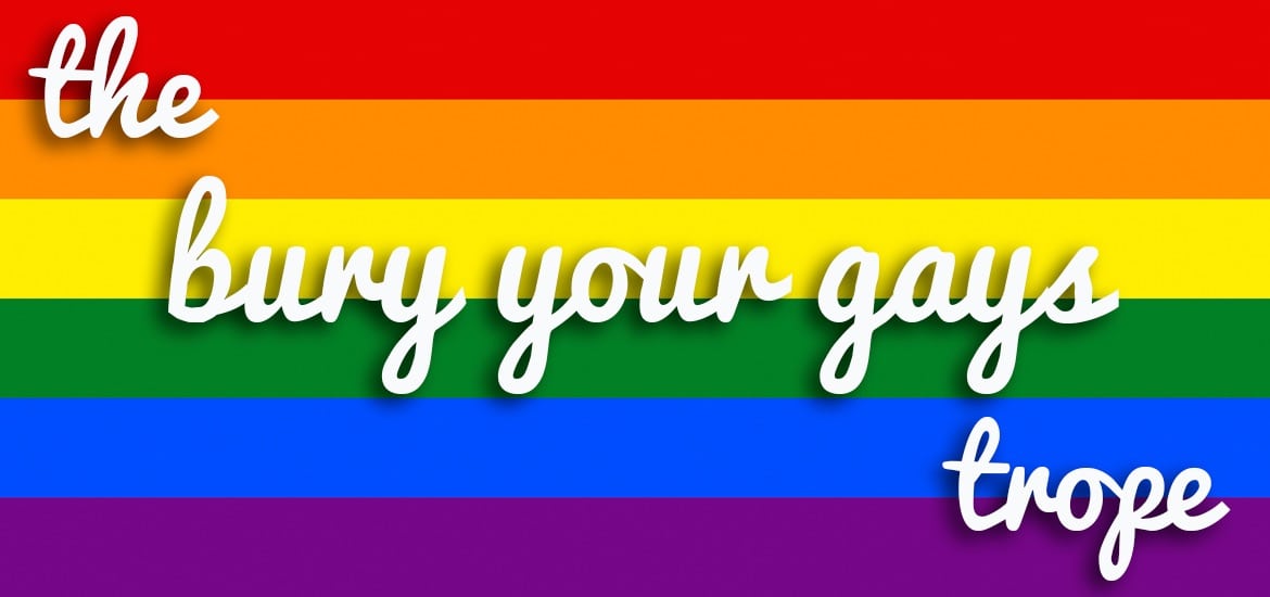 All About Tropes: Bury Your Gays