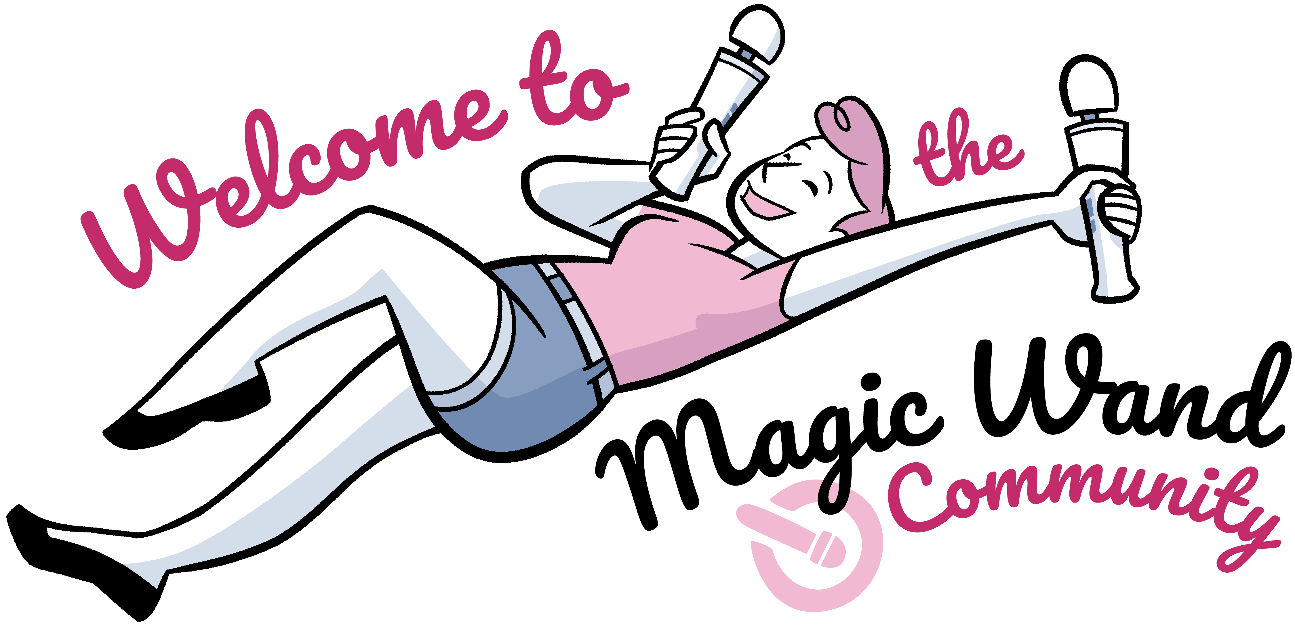A comic from Oh Joy Sex Toy saying, "Welcome to the Magic Wand Community."